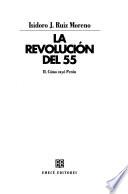 La revolución del 55: Cómo cayó Perón
