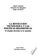 La revolución tecnológica y las políticas hegemónicas