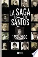 La Saga de los Santos 1750-2000