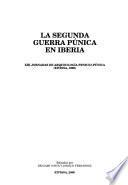 La Segunda Guerra Púnica en Iberia