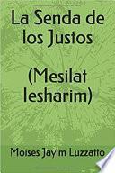 Libro La senda de los Justos. Mesilat Iesharim.