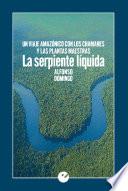 Libro La serpiente líquida