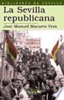 Libro La Sevilla republicana