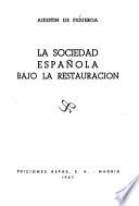 La sociedad española bajo la Restauración