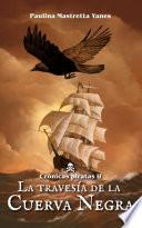 Libro La travesía de la Cuerva Negra