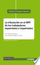 La tributación en el IRPF de los trabajadores expatriados e impatriados