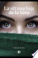 Libro La última Hija de la Luna