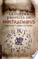 Libro La última profecía de Nostradamus