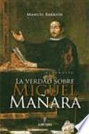 Libro La verdad sobre Miguel Mañara