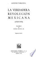 La verdadera revolución mexicana: 1928-1929
