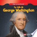 La vida de George Washington (The Life of George Washington)