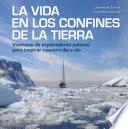 Libro La vida en los confines de la Tierra