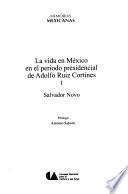 La vida en México en el período presidencial de Adolfo Ruiz Cortines