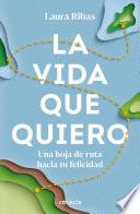Libro La vida que quiero