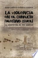 Libro La violencia en el conflicto palestino-israelí