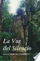 Libro La voz del silencio / The Voice of Silence