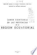 Labor sanitaria en las provincias de la Region Ecuatorial