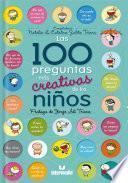 Libro Las 100 preguntas mas creativas de los niños