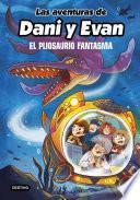 Libro Las aventuras de Dani y Evan 6. El pliosaurio fantasma