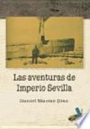 Las aventuras de Imperio Sevilla