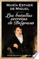 Libro Las batallas secretas de Belgrano