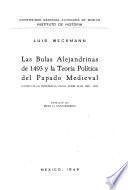 Las bulas alejandrinas de 1493 y la teoría política del Papado medieval