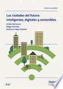 Libro Las ciudades del futuro: inteligentes, digitales y sostenibles
