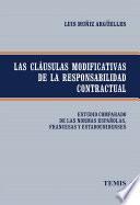 Las cláusulas modificativas de la responsabilidad contractual