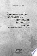 Las contingencias sociales en el sistema de seguridad social de la provincia de Santa Fe