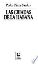Las criadas de La Habana