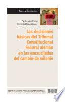 Libro Las decisiones básicas del Tribunal Constitucional Federal alemán en las encrucijadas del cambio de milenio