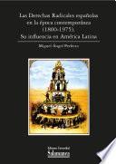 Libro Las Derechas Radicales españolas en la época contemporánea (1800-1975): Su influencia en América Latina