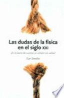 Libro Las dudas de la física en el siglo XXI