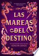 Libro Las mareas del destino