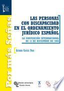 Las personas con discapacidad en el ordenamiento jurídico español
