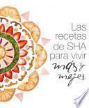 Libro Las recetas de SHA para vivir más y mejor