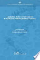 Libro Las redes de la comunicación. Estudios multidisciplinares actuales.