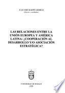 Las relaciones entre la Unión Europea y América Latina