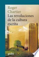 Libro Las revoluciones de la cultura escrita