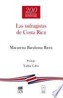 Las sufragistas de Costa Rica