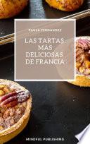 Libro Las tartas más deliciosas de Francia