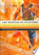 Libro LAS TÉCNICAS DE ATLETISMO. Manual práctico de enseñanza