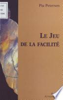 Libro Le Jeu de la facilité