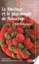 Libro Le Meilleur Le Plus Simple de Robuchon
