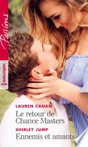Libro Le retour de Chance Masters - Ennemis et amants