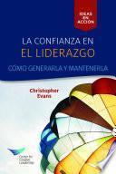 Libro Leadership Trust: Build It, Keep It (Spanish Castilian)
