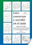 Leer, conversar y escribir en el aula
