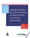 Libro Legitimidad democrática de la corte interamericana de derechos humanos en el control de convencionalidad