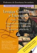 Lengua Y Literatura Castellana. Profesores de Enseñanza Secundaria. Prueba Practica. Ebook