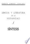 Lengua y literatura de España y su imperio: Síntesis